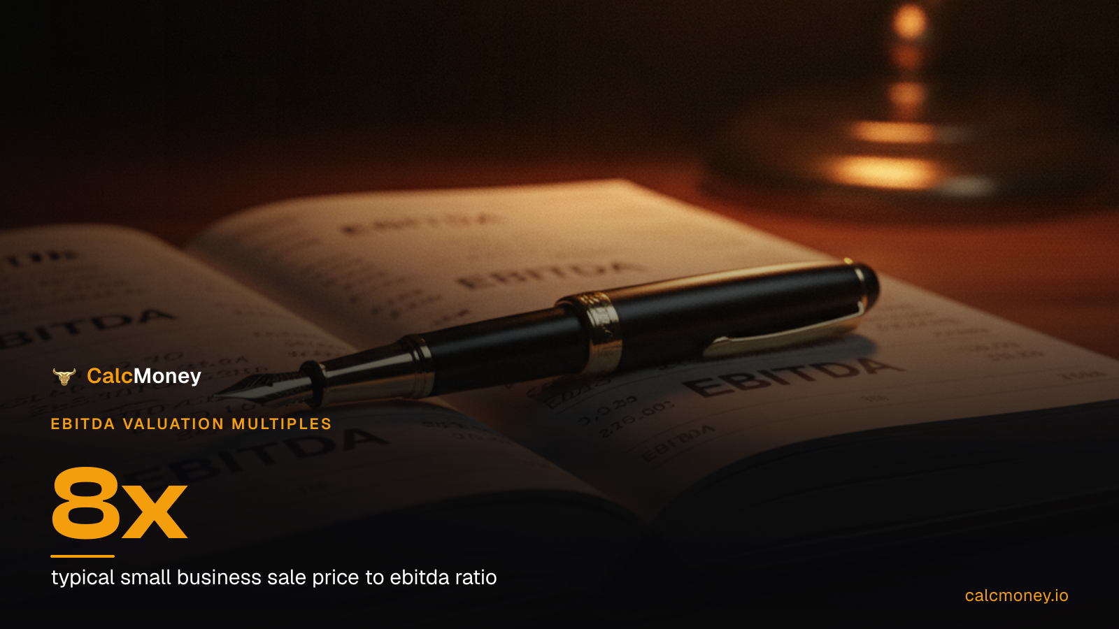 How to Calculate EBITDA and What Buyers Actually Use It For